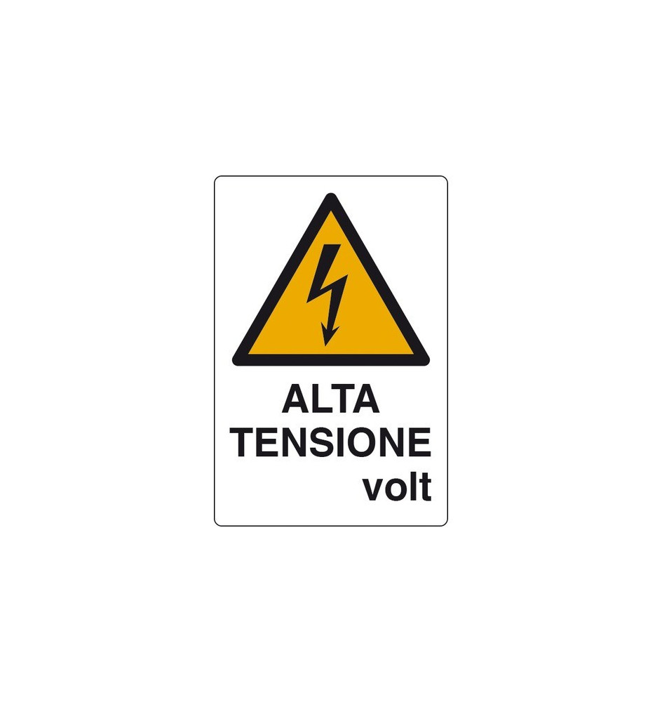 ALTA TENSIONE... Volt | SEGNALI DI PERICOLO